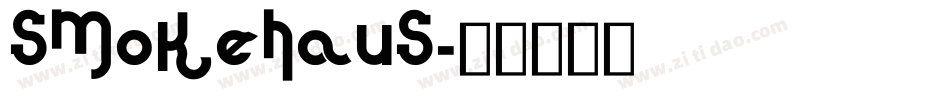 SmokeHaus字体转换