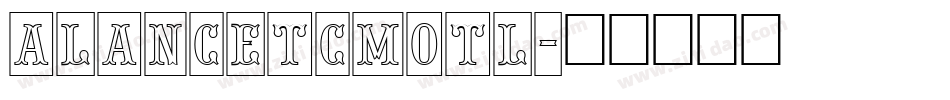 aLancetCmOtl字体转换