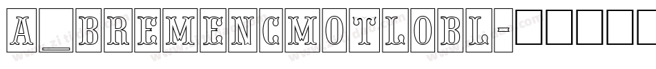 a_BremenCmOtlObl字体转换