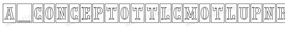 a_ConceptoTtlCmOtlUpNr字体转换