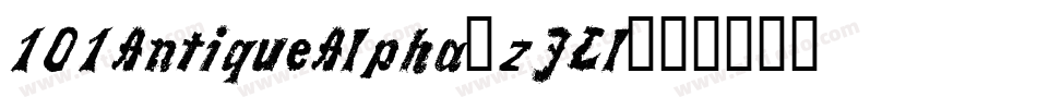 101AntiqueAlpha-zJLl字体转换