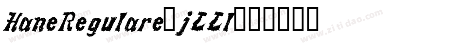 HaneRegulare-jLLl字体转换