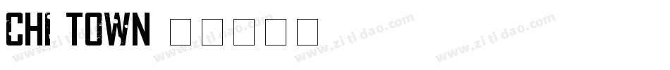 CHI-TOWN字体转换