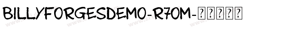 BillyforgesDemo-R7OM字体转换