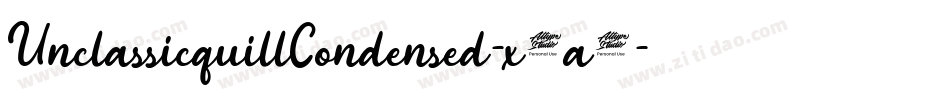 UnclassicquillCondensed-x8a5字体转换