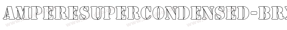 AmpereSupercondensed-BrxG字体转换
