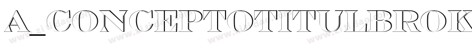 a_ConceptoTitulBroken字体转换