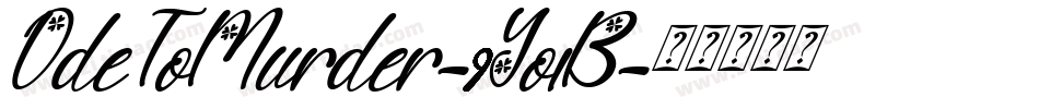 OdeToMurder-9Yo1B字体转换