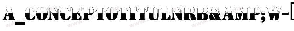 a_ConceptoTitulNrB&W字体转换