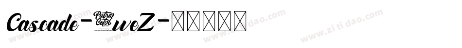 Cascade-3weZ字体转换
