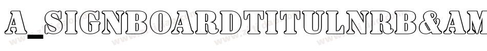 a_SignboardTitulNrB&W字体转换