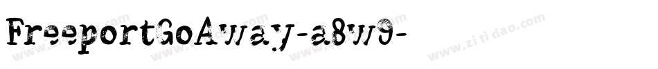 FreeportGoAway-a8w9字体转换