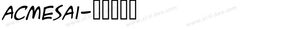 acmesai字体转换