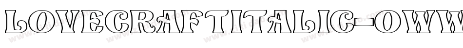 LoveCraftItalic-0WWw4字体转换