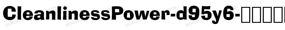 CleanlinessPower-d95y6字体转换