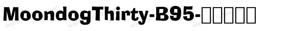 MoondogThirty-B95字体转换