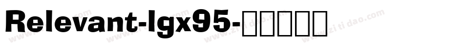 Relevant-lgx95字体转换