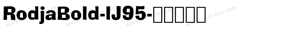 RodjaBold-lJ95字体转换