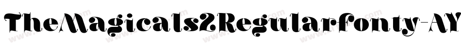TheMagicals2RegularFonty-AYdM字体转换