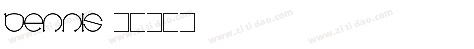 Dennis字体转换