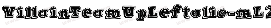 VillainTeamUpLeftalic-mL2g2字体转换