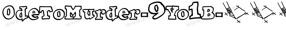 OdeToMurder-9Yo1B字体转换