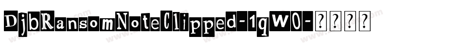 DjbRansomNoteClipped-1qW0字体转换