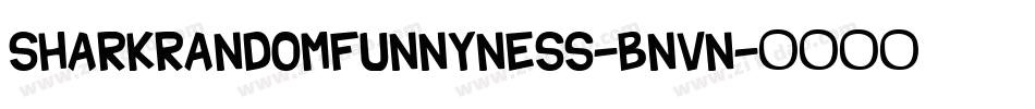 SharkRandomFunnyness-Bnvn字体转换