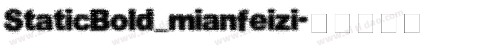StaticBold_mianfeizi字体转换
