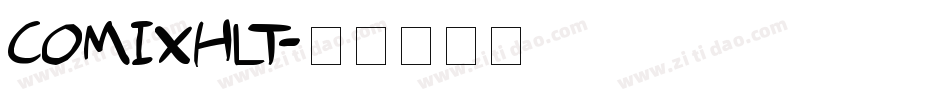 COMIXHLT字体转换