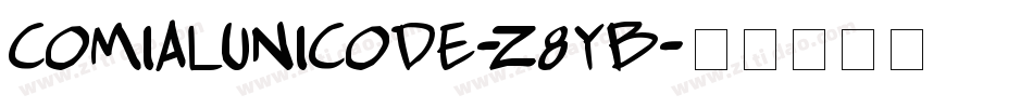 ComialUnicode-Z8yB字体转换