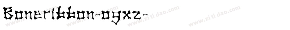 Boneribbon-ogxz字体转换