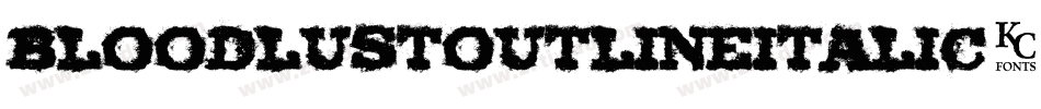 BloodlustOutlineItalic-zKOl字体转换
