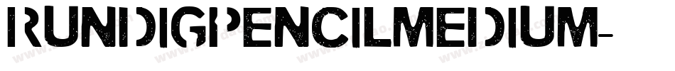 RundigPencilMedium字体转换