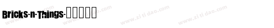 Bricks-n-Things字体转换