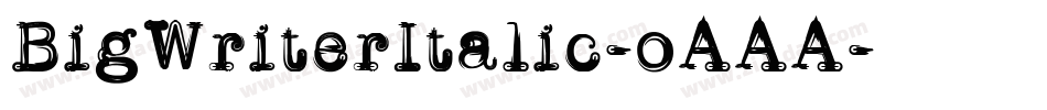 BigWriterItalic-oAAA字体转换