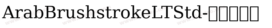 ArabBrushstrokeLTStd字体转换