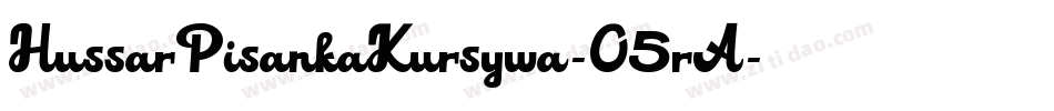 HussarPisankaKursywa-O5rA字体转换