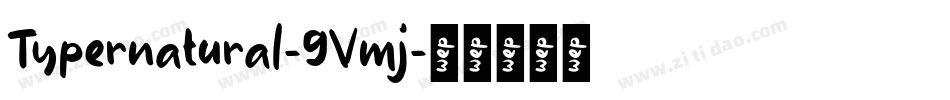 Typernatural-9Vmj字体转换