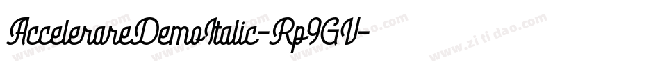 AccelerareDemoItalic-Rp9GV字体转换