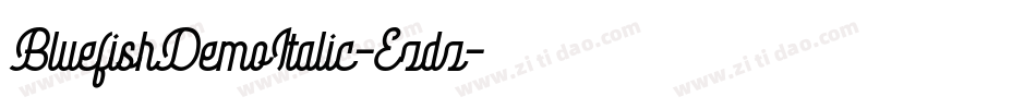 BluefishDemoItalic-Ezdz字体转换 BluefishDemoItalic-Ezdz字体转换