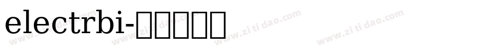 electrbi字体转换
