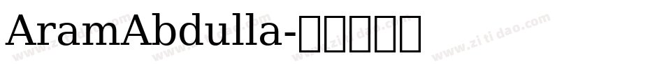 AramAbdulla字体转换