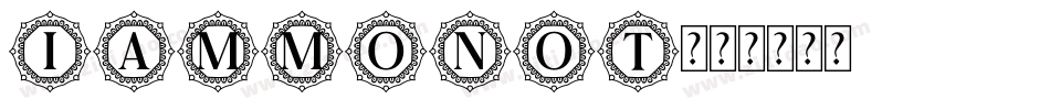 IAMMONOT字体转换