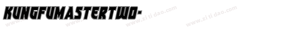 Kungfumastertwo字体转换