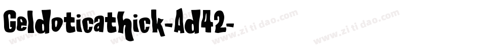 Geldoticathick-Ad42字体转换