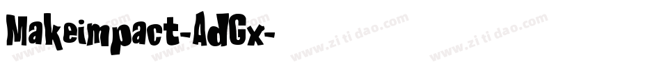 Makeimpact-AdGx字体转换