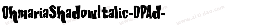 OhmariaShadowItalic-DPAd字体转换