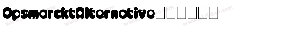 OpsmarcktAlternative字体转换