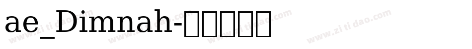 ae_Dimnah字体转换